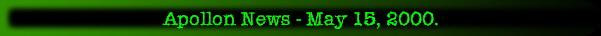 Apollon News - May 15, 2000.