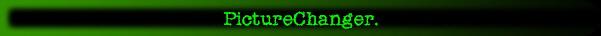 PictureChanger.
