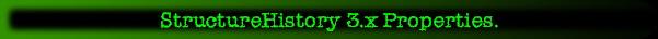 StructureHistory 3.x Properties.